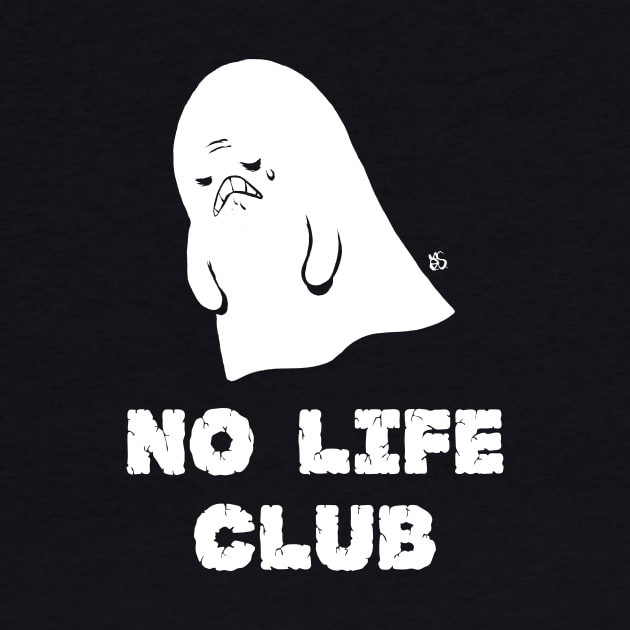 No Life Club by RobS